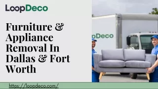 Effortless Furniture Removal in Fort Worth, TX | Loop Deco