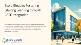 Ecole-Gloable-Fostering-Lifelong-Learning-through-CBSE-Integration (2)pdf5