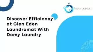 Discover Efficiency at Glen Eden Laundromat With Domy Laundry
