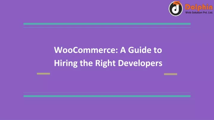 woocommerce a guide to hiring the right developers