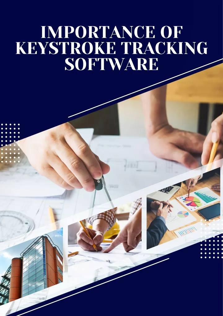 importance of keystroke tracking software