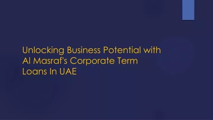 unlocking business potential with al masraf s corporate term loans in uae