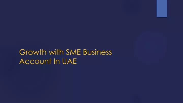 growth with sme business account in uae