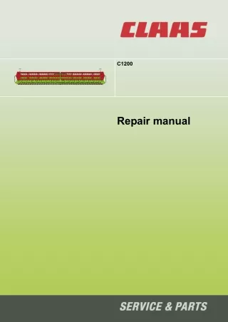 CLAAS F1200  C1200 SOJA  GETREIDE LEXION (Type 442) Service Repair Manual Instant Download