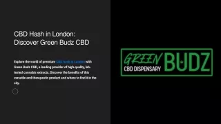 CBD Hash in London-Green Budz CBD