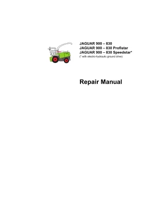 CLAAS JAGUAR 900-830 (Type 492) FORAGE HARVESTERS Service Repair Manual Instant Download