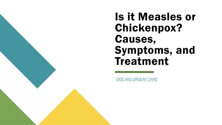 is it measles or chickenpox causes symptoms