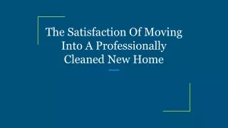 the satisfaction of moving into a professionally