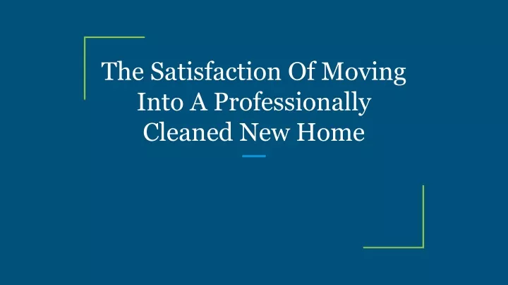 the satisfaction of moving into a professionally