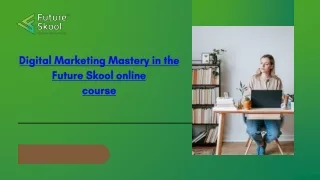 digital marketing mastery in the future skool