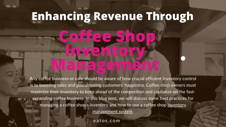 enhancing revenue through coffee shop inventory