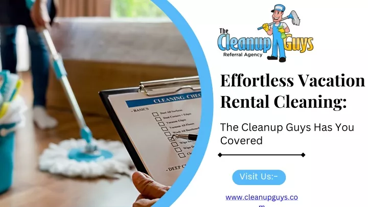 effortless vacation rental cleaning
