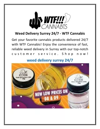 Weed Delivery Surrey 247  WTF Cannabis