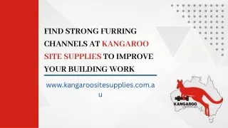 Find Strong Furring Channels at Kangaroo Site Supplies to Improve Your Building Work