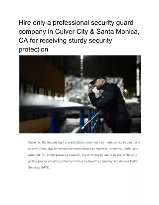 Hire only a professional security guard company in Culver City & Santa Monica, CA for receiving sturdy security protecti
