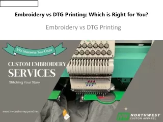 Embroidery vs DTG Printing Which is Right for You