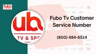 Contact (800) 484-6514 | Fubo TV Customer Service Number