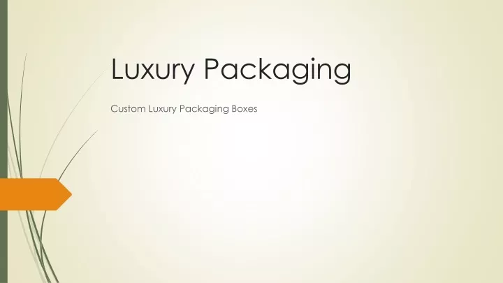 luxury packaging