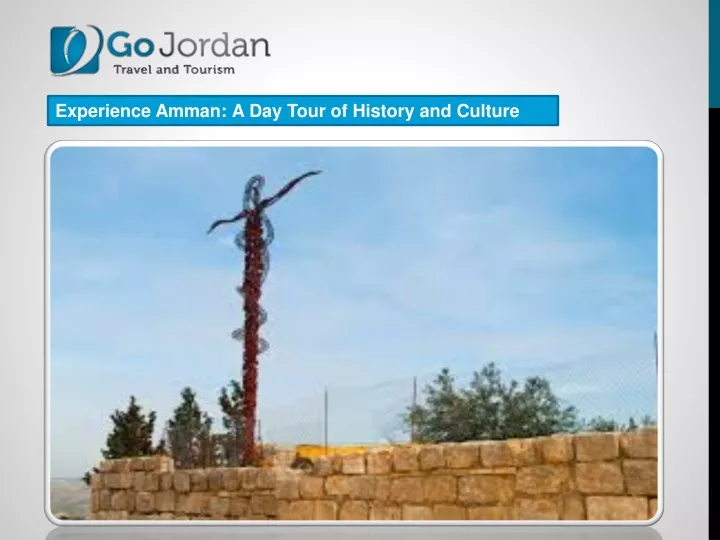 experience amman a day tour of history and culture