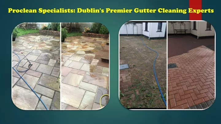 proclean specialists dublin s premier gutter