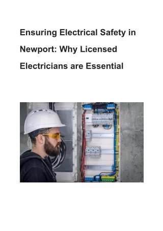 Ensuring Electrical Safety in Newport_ Why Licensed Electricians are Essential