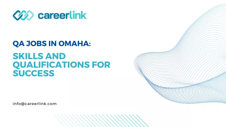 qa jobs in omaha skills and qualifications