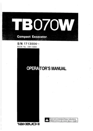 Takeuchi TB070W Compact Excavator Operator manual Serial No. 1713125 and up