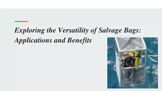 exploring the versatility of salvage bags applications and benefits
