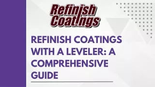 Get The Refinish Coatings Leveler by Refinish Coatings