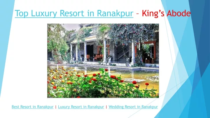 top luxury resort in ranakpur king s abode