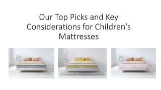 Our Top Picks and Key Considerations for Children