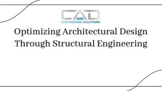 Optimizing Architectural Design Through Structural Engineering