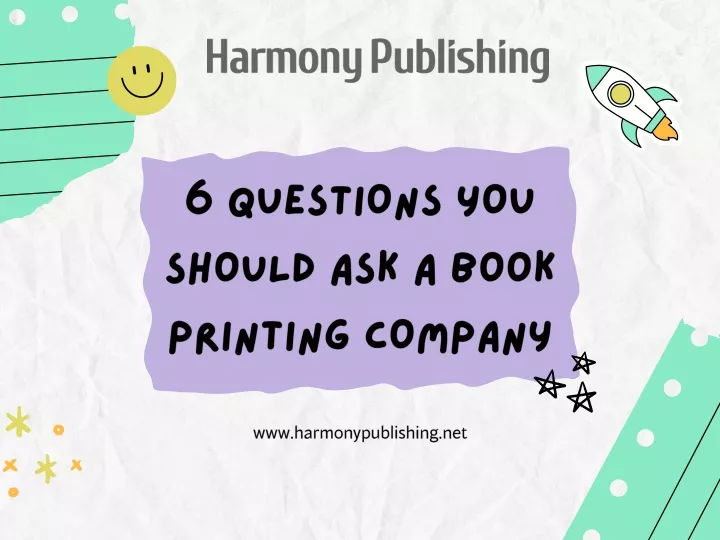 6 questions you should ask a book printing company