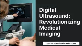 Digital Ultrasound: Revolutionizing Medical Imaging