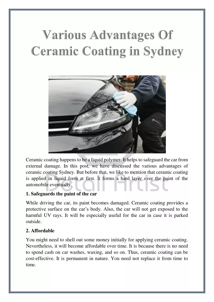 ceramic coating happens to be a liquid polymer