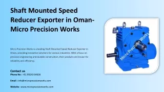 Shaft Mounted Speed Reducer Exporter in Oman, Best Shaft Mounted Speed Reducer E