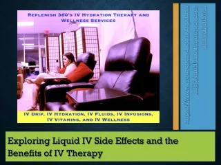 Exploring Liquid IV Side Effects and the Benefits of IV Therapy