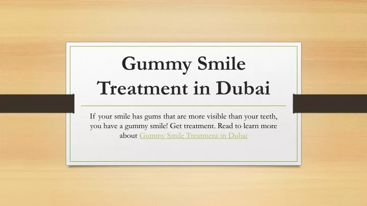 PPT - Gummy Smile Treatment in Dubai PowerPoint Presentation, free ...