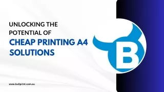 Unlocking the Potential of Cheap Printing A4 Solutions