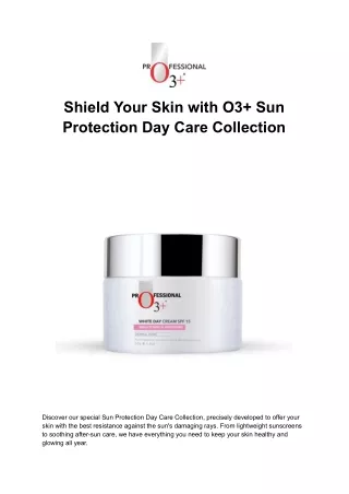 O3  Sun Protection Essential- SPF Cream