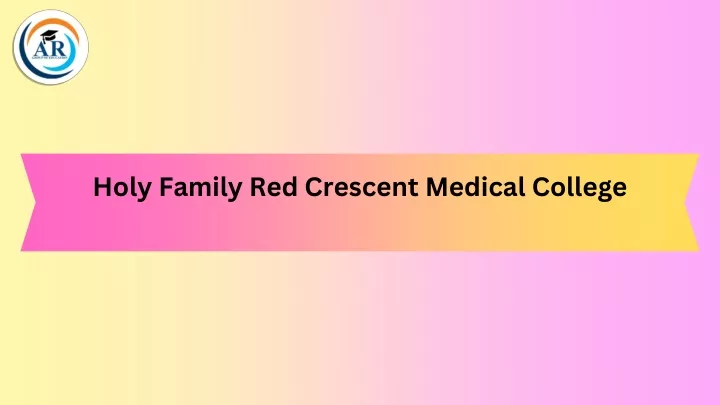 holy family red crescent medical college