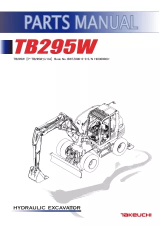 Takeuchi TB295W Hydraulic Excavator Parts Catalogue Manual (Serial No. 190300003 and up)