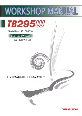 Takeuchi TB295W Hydraulic Excavator Service Repair Workshop Manual (Serial No.190100003 and up)