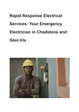 Rapid Response Electrical Services_ Your Emergency Electrician in Chadstone and Glen Iris