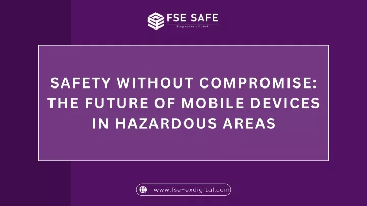 safety without compromise the future of mobile