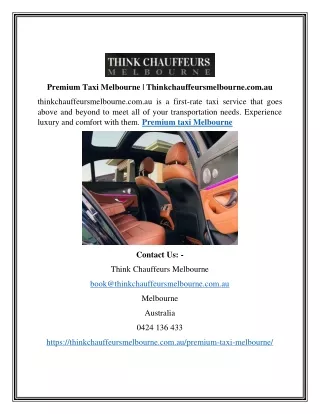 Premium Taxi Melbourne | Thinkchauffeursmelbourne.com.au