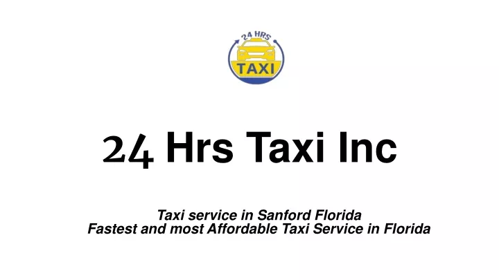 24 hrs taxi inc