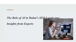 The Role of AI in Dubai’s SEO Landscape_ Insights from Experts