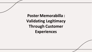 Poster Memorabilla : Validating Legitimacy Through Customer Experiences