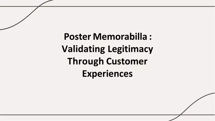 poster memorabilla validating legitimacy through